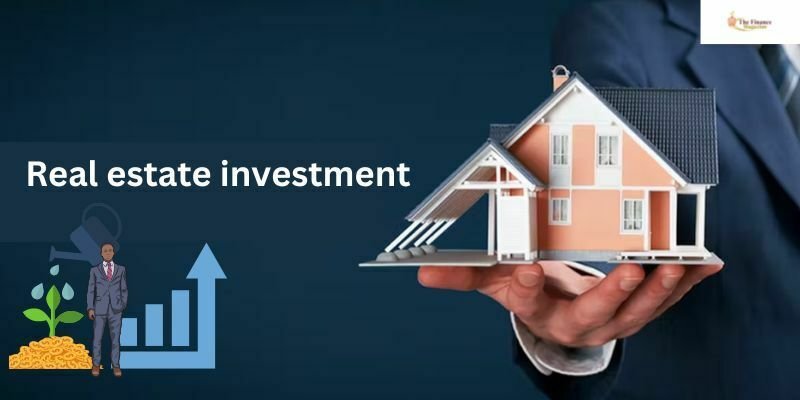 How to Real estate investment?